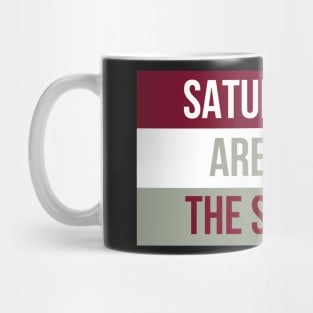 Saturdays are for the Saints - Aquinas College Mug